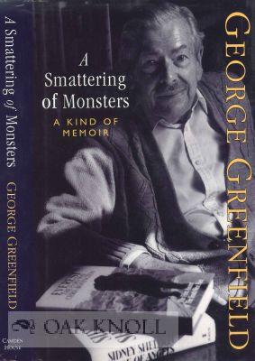 Seller image for SMATTERING OF MONSTERS: A KIND OF MEMOIR.|A for sale by Oak Knoll Books, ABAA, ILAB