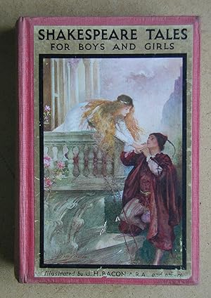 Shakespeare Tales For Boys And Girls and When Shakespeare Was A Boy.