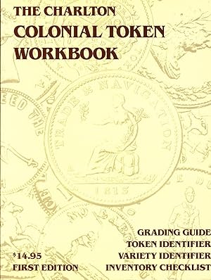 Charlton Colonial Token Workbook.