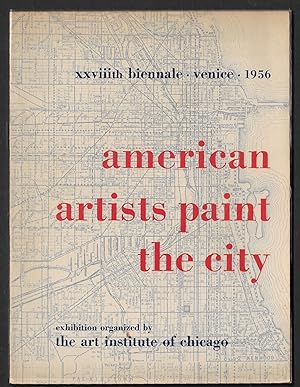 AMERICAN ARTISTS PAINT THE CITY - XXVIII biennale - Venice 1956