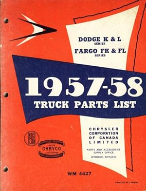 CHRYCO 1957-58 Truck Parts List - Dodge K & L Series - Fargo FK & FL Series - Issued February 195...