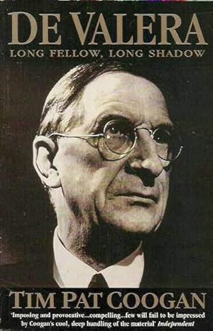 De Valera: Long Fellow, Long Shadow