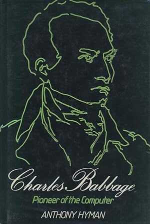 Imagen del vendedor de Charles Babbage : Pioneer of the Computer a la venta por Philip Smith, Bookseller