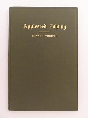 Imagen del vendedor de Appleseed Johnny (A Poetic Drama of Pioneer Days): A Dramatization of the Life-story of Jonathan Chapman, the Johnny Appleseed of Pioneer Traditions a la venta por Bowman Books
