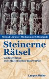 Steinerne Rätsel : Geheimnisse mittelalterlicher Bauwerke. Helmut Lammer ; Mohammed Y. Boudjada