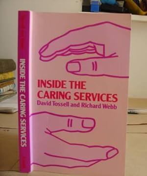 Seller image for Inside The Caring Services for sale by Eastleach Books