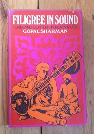 Seller image for Filigree in Sound: Form and Contents in Indian Music for sale by Ripping Yarns
