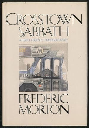 Seller image for Crosstown Sabbath: A Street Journey Through History for sale by Between the Covers-Rare Books, Inc. ABAA
