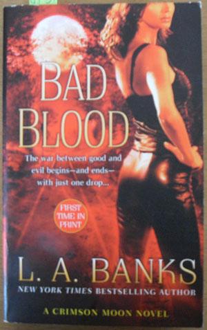 Bad Blood: A Crimson Moon Novel