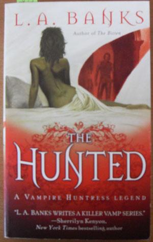 Hunted, The: A Vampire Huntress Legend