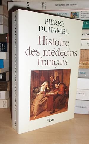 Imagen del vendedor de HISTOIRE DES MEDECINS FRANCAIS a la venta por Planet's books