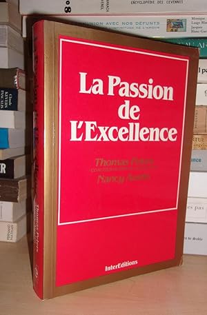 Seller image for LA PASSION DE L'EXCELLENCE for sale by Planet's books
