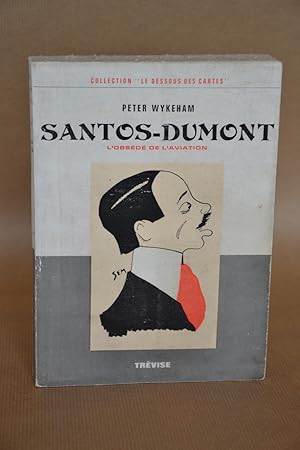 Bild des Verkufers fr Santos-Dumont, l'obsd De L'aviation zum Verkauf von Librairie Raimbeau