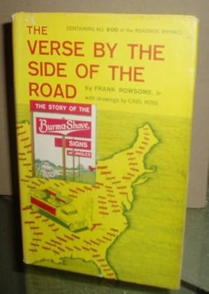 Bild des Verkufers fr The Verse By The Side Of the Road: The Story of The Burma-Shave Signs and Jingles zum Verkauf von BJ's Book Barn