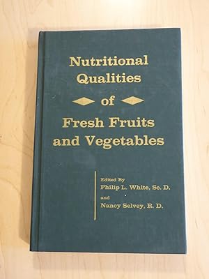 Nutritional Qualities Fresh Fruits and Vegetables