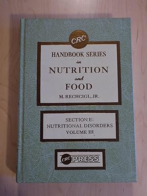 Image du vendeur pour CRC Handbook Series in Nutrition and Food, Section E, Nutritional Disorders, Vol. 3: Effect of Nutrient Deficiencies in Man mis en vente par Bradley Ross Books