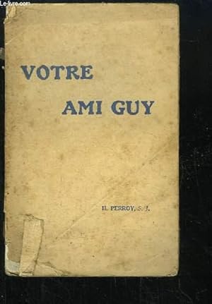 Seller image for Votre ami Guy for sale by Le-Livre