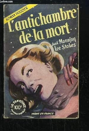 Bild des Verkufers fr L'antichambre de la mort. zum Verkauf von Le-Livre