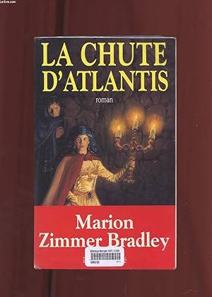 Image du vendeur pour LA CHUTE D'ATLANTIS mis en vente par Le-Livre