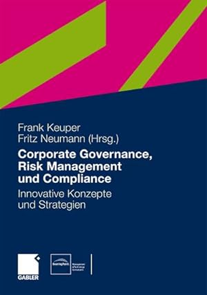 Bild des Verkufers fr Governance, Risk Management und Compliance : Innovative Konzepte und Strategien zum Verkauf von AHA-BUCH GmbH