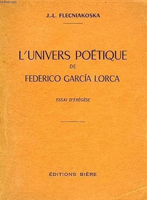 Imagen del vendedor de L'UNIVERS POETIQUE DE FEDERICO GARCIA LORCA a la venta por Le-Livre