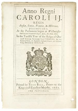 Anno Regni Caroli II. Duodecimo. At the Parliament begun at Westminster the Five and twentieth da...