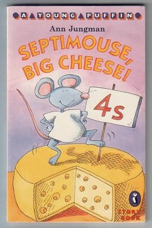 Imagen del vendedor de Septimouse, Big Cheese! a la venta por The Children's Bookshop