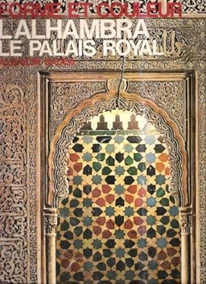 Forme et Couleur n° 10 - L'Alhambra : Le Palais Royal