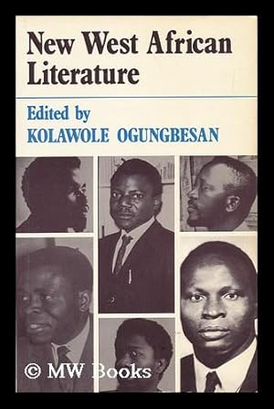 Seller image for New West African Literature / Edited by Kolawole Ogungbesan for sale by MW Books