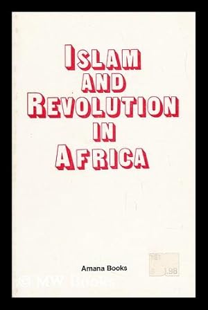 Bild des Verkufers fr Islam and Revolution in Africa / Aziz A. Batran zum Verkauf von MW Books