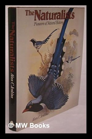 Seller image for The Naturalists : Pioneers of Natural History / Alan C. Jenkins for sale by MW Books