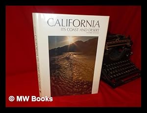 Immagine del venditore per California: its Coast and Desert, by Robert Reynolds. Text by Ruth Kirk and Archie Satterfield venduto da MW Books