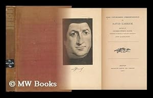 Image du vendeur pour Some Unpublished Correspondence of David Garrick / Edited by George Pierce Baker mis en vente par MW Books