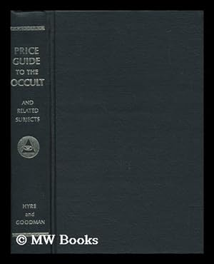 Bild des Verkufers fr Price Guide to the Occult and Related Subjects. Compiled by K. M. Hyre and Eli Goodman zum Verkauf von MW Books