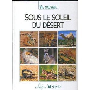Immagine del venditore per sous le soleil du desert venduto da secretdulivre