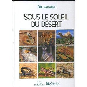 Image du vendeur pour sous le soleil du desert mis en vente par secretdulivre