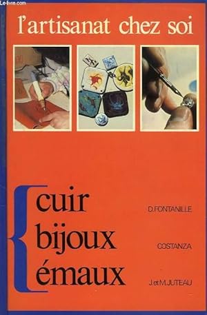 Image du vendeur pour L'ARTISANAT CHEZ SOI, CUIT, BIJOUX, EMAUX mis en vente par Le-Livre