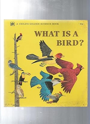 Bild des Verkufers fr What Is a Bird? zum Verkauf von ODDS & ENDS BOOKS