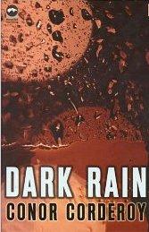 Image du vendeur pour DARK RAIN mis en vente par Fantastic Literature Limited