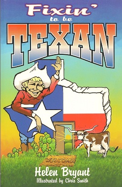 Seller image for Fixin' To Be Texan for sale by Storbeck's