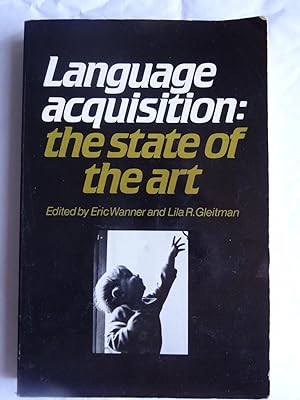 LANGUAGE ACQUISITION: THE STATE OF THE ART