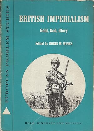 Imagen del vendedor de British Imperialism Gold, God, Glory [European Problem Studies] a la venta por BYTOWN BOOKERY