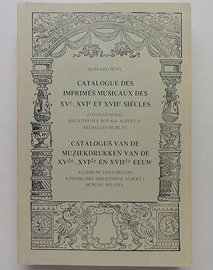 Catalogue des Imprimes Musicaux des XVe, XVIe et XVIIe Siecles, 2 vols., Fonds General and Fonds ...