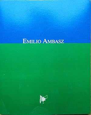 Emilio Ambasz : [exposition, Halle Sud, Geneve, 12 fevrier-7 mars 1987]