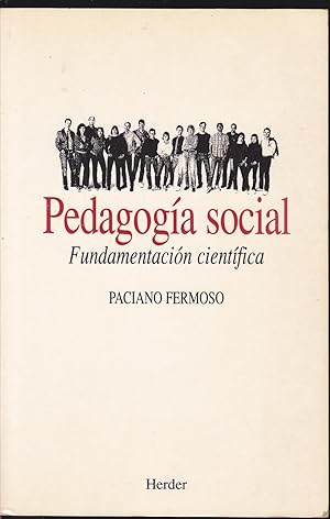 Imagen del vendedor de PEDAGOGIA SOCIAL Fundamentacion cientfica a la venta por CALLE 59  Libros