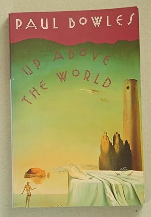 Bild des Verkufers fr Up Above the World zum Verkauf von Solvang Book Company