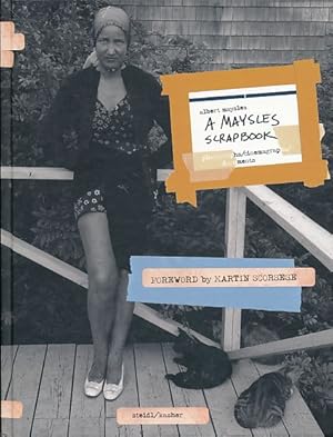 Seller image for A Maysles scrapbook : photographs, cinemagraphs, documents. Ed. by Michael Chaiken, Steven Kasher and Sara Maysles. Foreword by Martin Scorsese. for sale by Fundus-Online GbR Borkert Schwarz Zerfa