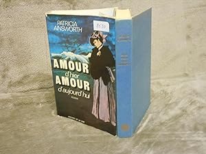 Seller image for AMOUR D'hier AMOUR D'aujourd'hui for sale by La Bouquinerie  Dd