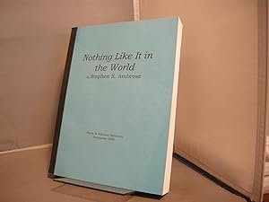 Seller image for Nothing Like It in the World for sale by Bungalow Books, ABAA