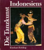 Seller image for Die Tanzkunst Indonesiens. Kunst und Gesellschaft. for sale by Druckwaren Antiquariat